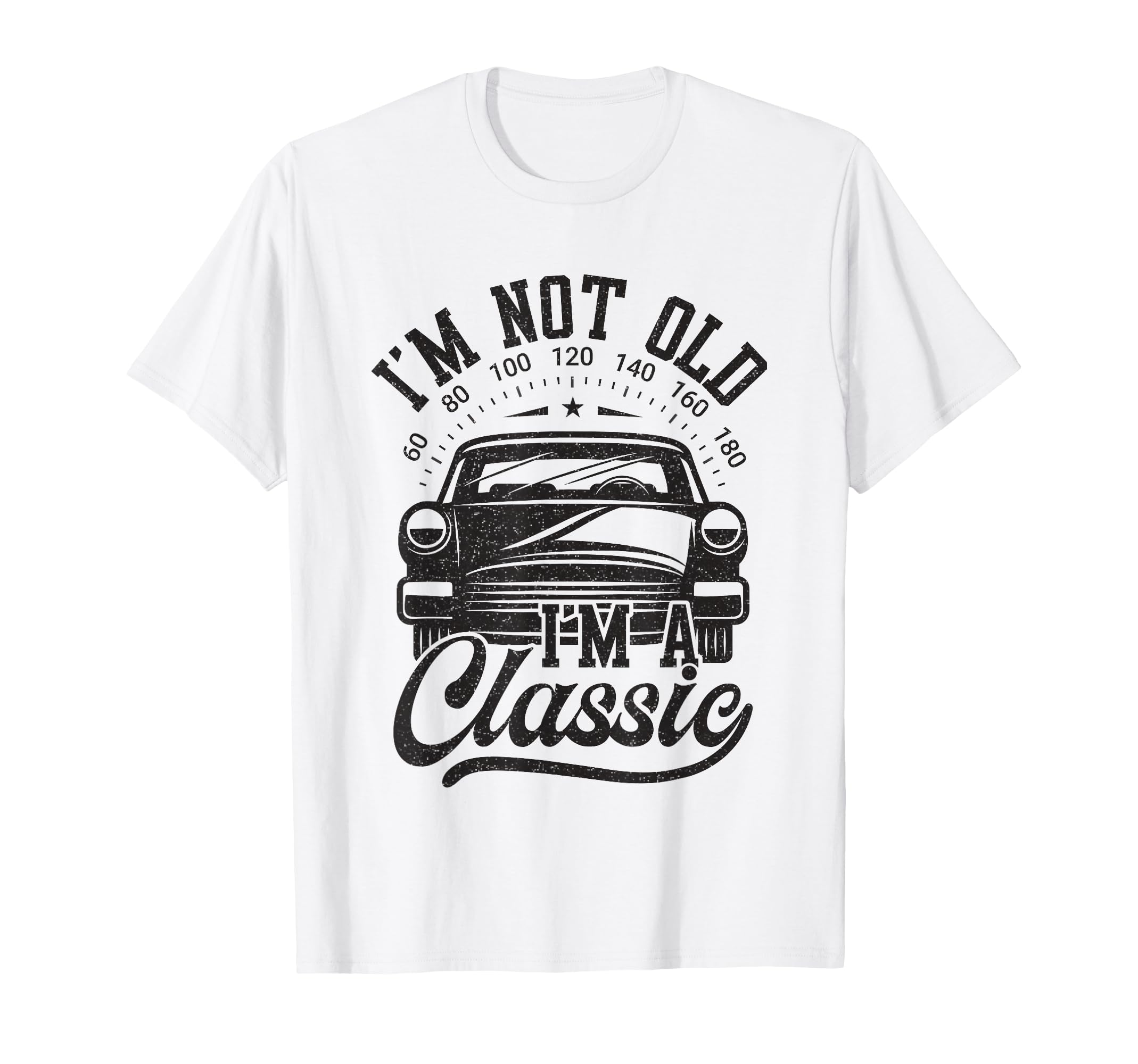 Im Not Old Im Funny Car Lover T-Shirt - Custom Art Print Unisex - T-Shirt, Sweatshirt, Hoodie