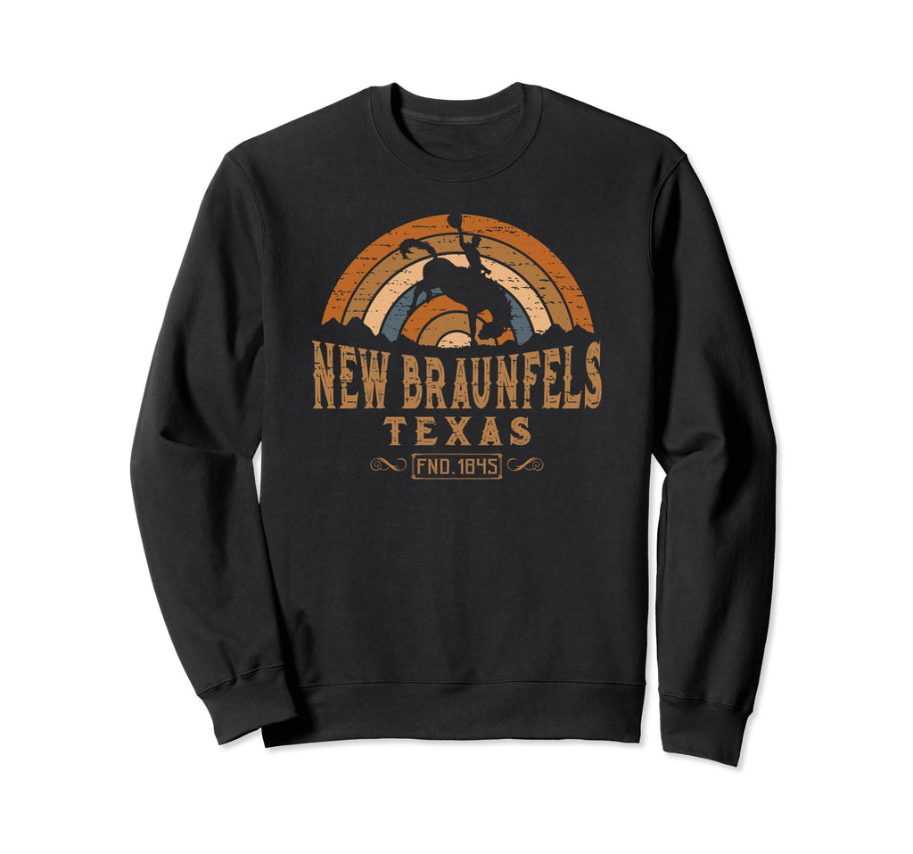 New Braunfels Texas Tx Rodeo Cowboy Sweatshirt - Streetwear Style Men Women - T-Shirt, Sweatshirt, Hoodie