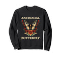 Antisocial Butterfly Gift Sweatshirt - Unique Graphic Men Women - T-Shirt, Sweatshirt, Hoodie