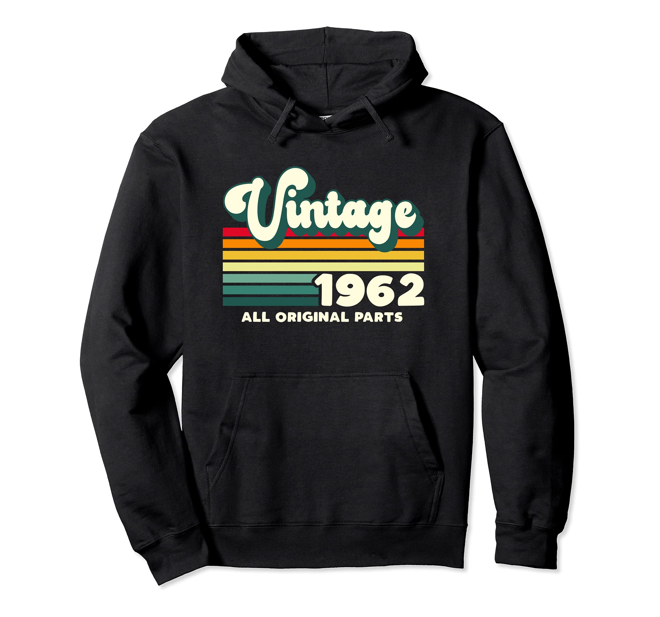 1962 All Original Parts Colorful Hoodie - Fun Novelty Design for Adults - T-Shirt, Sweatshirt, Hoodie