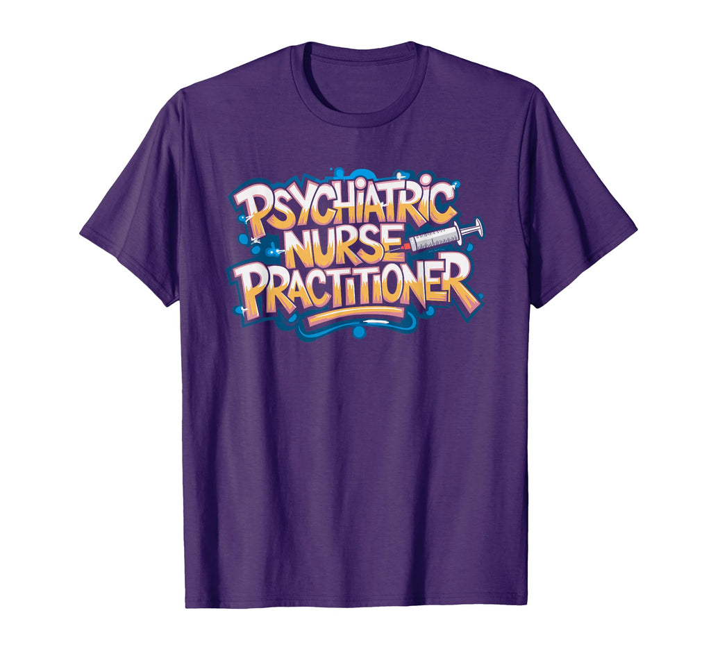 Psych Nurse Practitioner Psychiatric T-Shirt - Aesthetic Graphic Unisex - T-Shirt, Sweatshirt, Hoodie