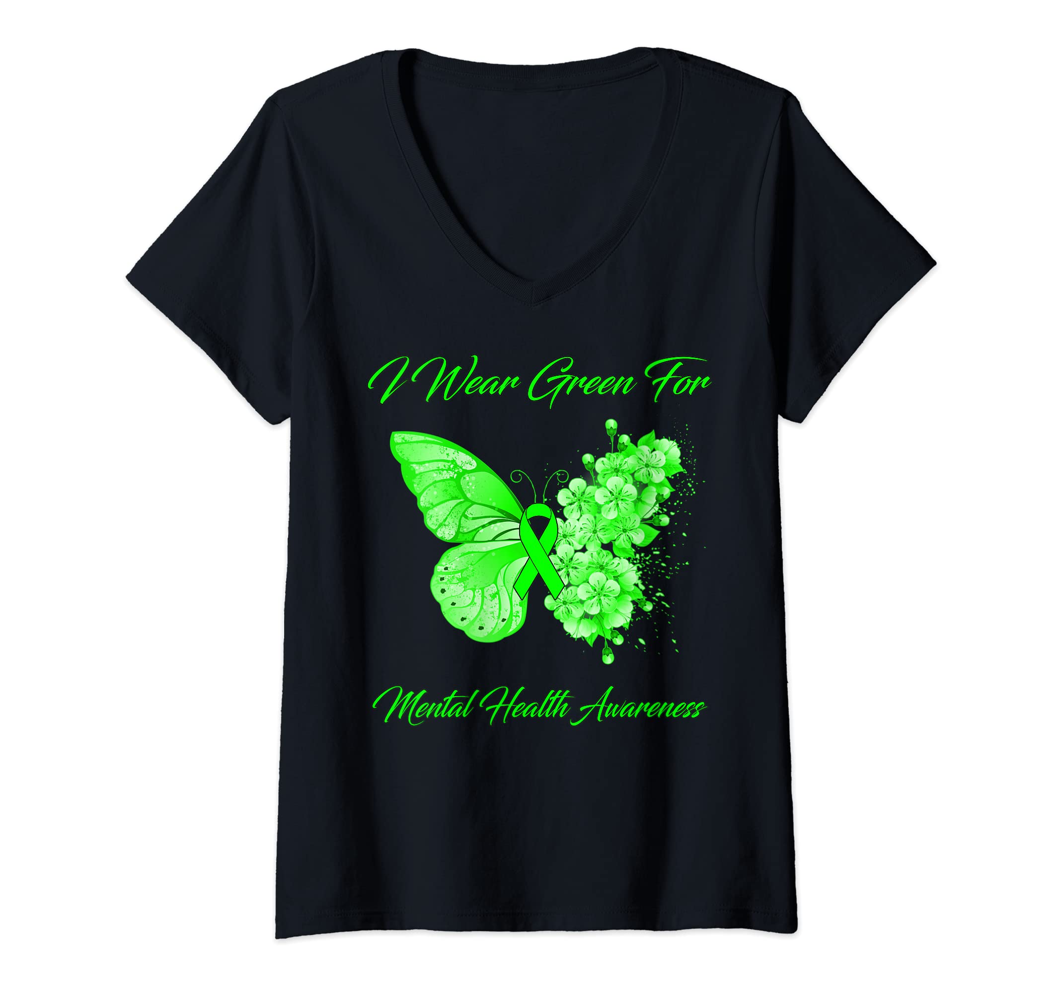 Womens Butterfly I Wear Green Mental T-Shirt - Trendy Graphic Men Women - T-Shirt, Sweatshirt, Hoodie