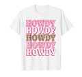 White Howdy Rodeo Western Country T-Shirt - Aesthetic Graphic Unisex - T-Shirt, Sweatshirt, Hoodie