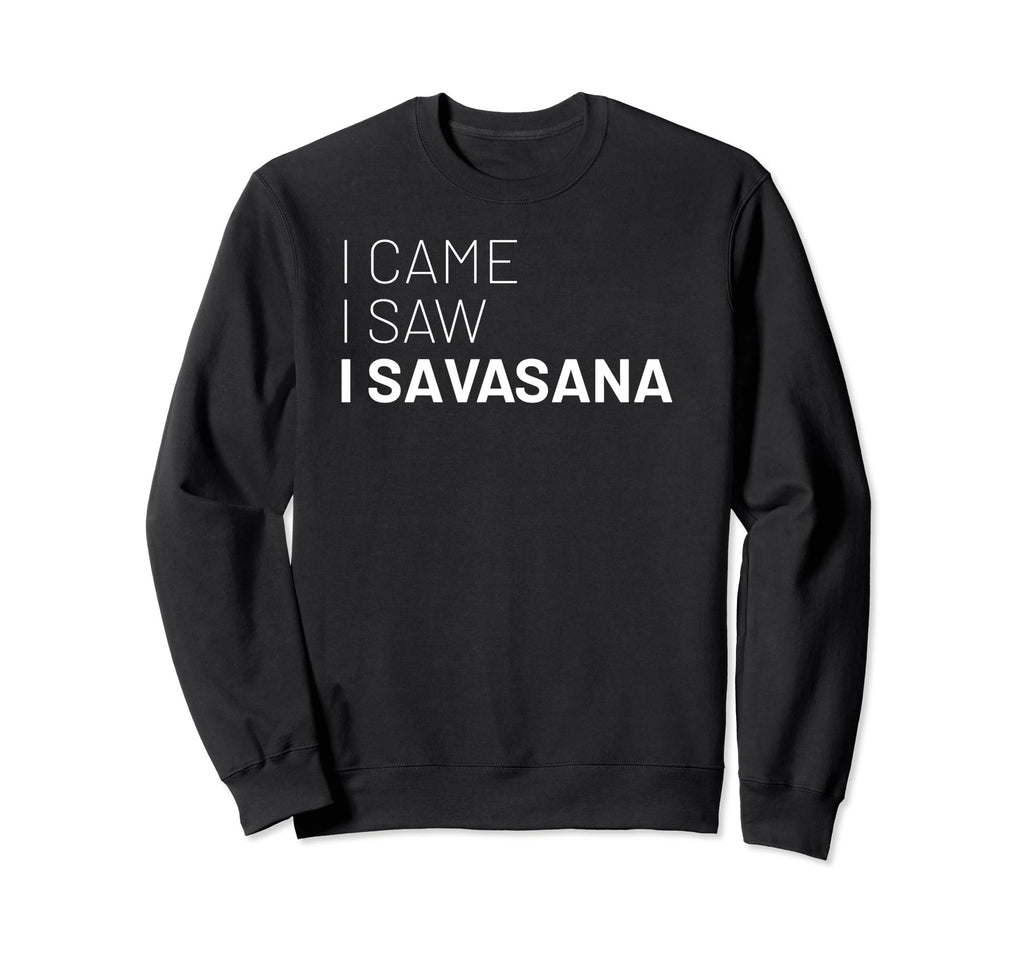 Yoga Positive Mindfulness Yogi Sweatshirt - Streetwear Style for Adults - T-Shirt, Sweatshirt, Hoodie