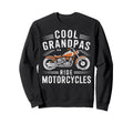 Grandpas Ride Motorcycles Biker Sweatshirt - Trendy Graphic Men Women - T-Shirt, Sweatshirt, Hoodie