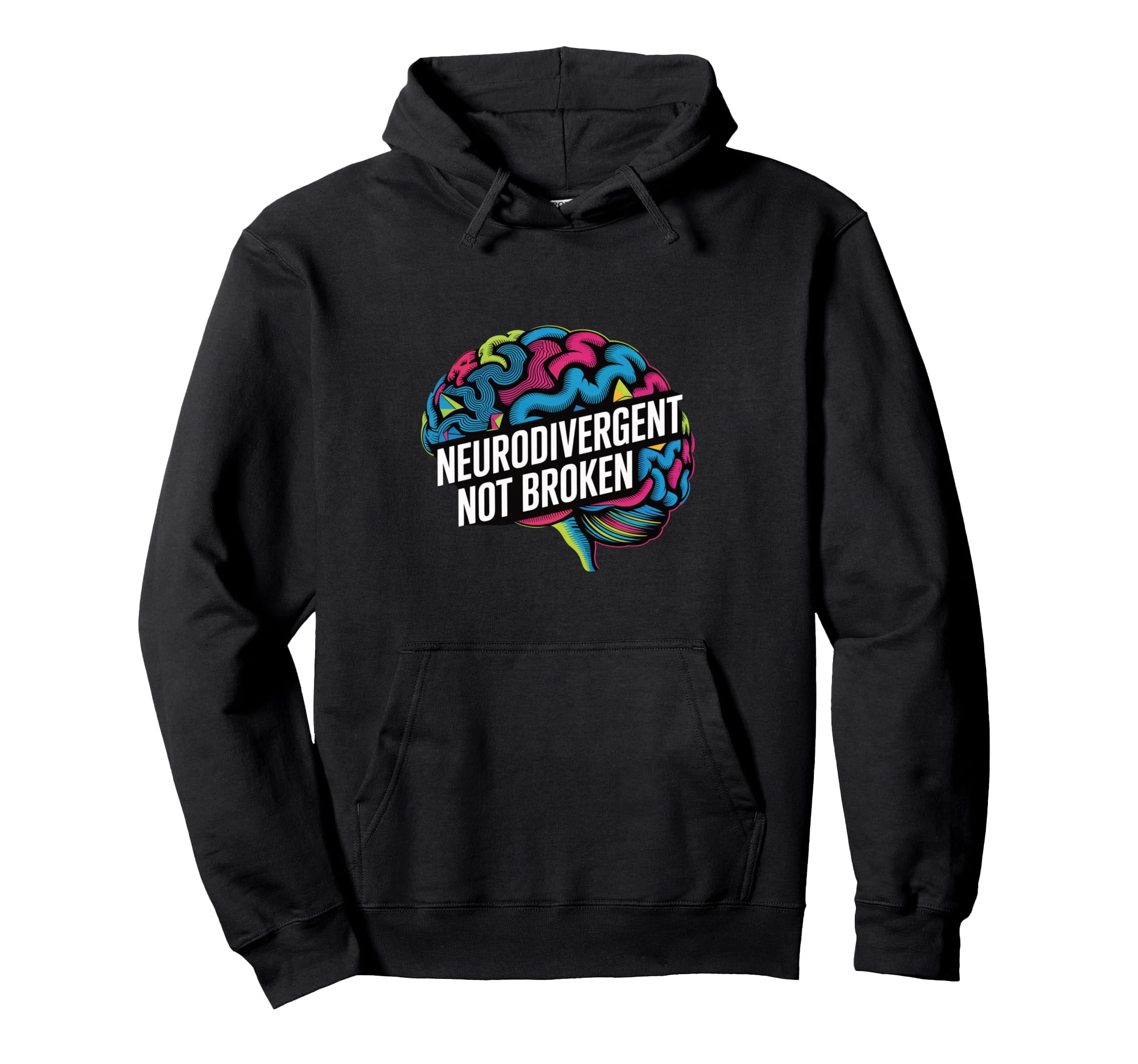 Neurodivergent Not Broken Autism Pride Hoodie - Novelty Apparel Unisex - T-Shirt, Sweatshirt, Hoodie