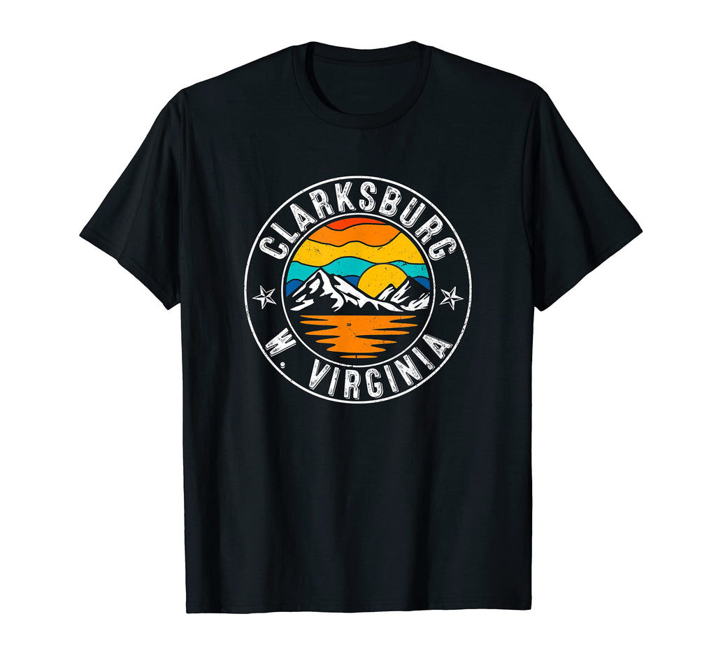 70S 80S Clarksburg West Virginia Wv T-Shirt - Novelty Apparel Unisex - T-Shirt, Sweatshirt, Hoodie