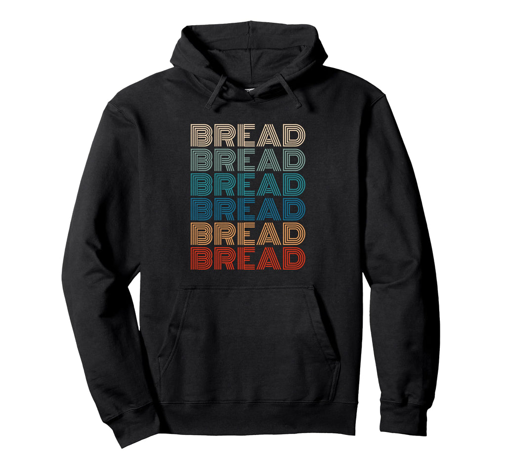 Bread Typography Carb Gluten Pastry Hoodie - Minimalist Print for Adults - T-Shirt, Sweatshirt, Hoodie