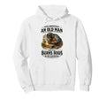 Never Underestimate Old Who Burns Hoodie - Fun Novelty Design for Adults - T-Shirt, Sweatshirt, Hoodie