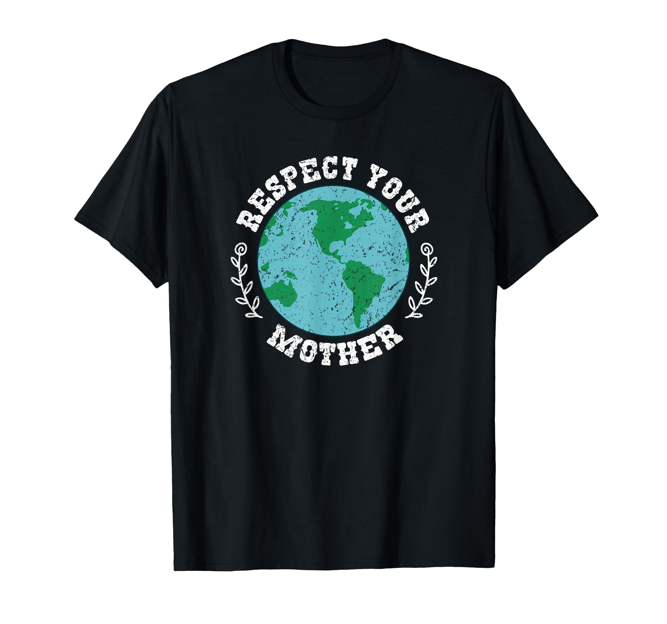 Respect Your Mother Earth T-Shirt - Aesthetic Graphic Unisex - T-Shirt, Sweatshirt, Hoodie