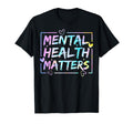 Mental Health Matters Human Brain T-Shirt - Aesthetic Graphic for Adults - T-Shirt, Sweatshirt, Hoodie