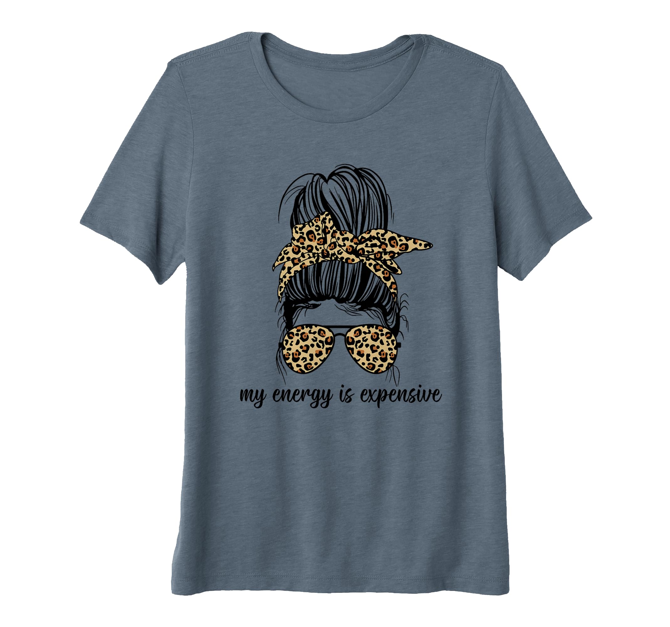 Womens My Energy Is Expensive Self Love T-Shirt - Custom Art Print Unisex - T-Shirt, Sweatshirt, Hoodie