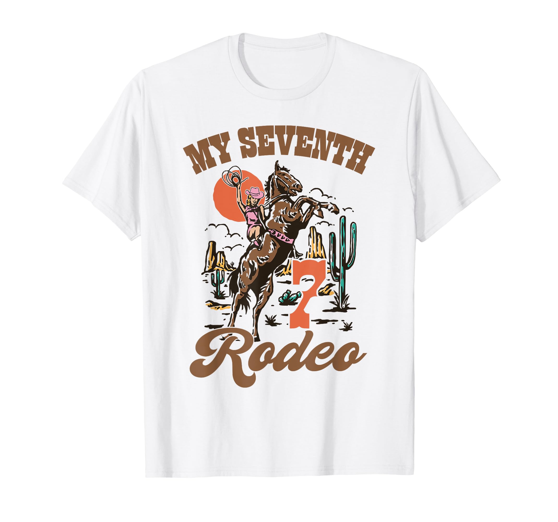 My Seventh Rodeo Western 7Th T-Shirt - Aesthetic Graphic for Adults - T-Shirt, Sweatshirt, Hoodie