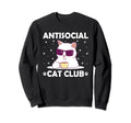Antisocial Cat Club Introvert Cat Lover Sweatshirt - Unique Graphic Unisex - T-Shirt, Sweatshirt, Hoodie