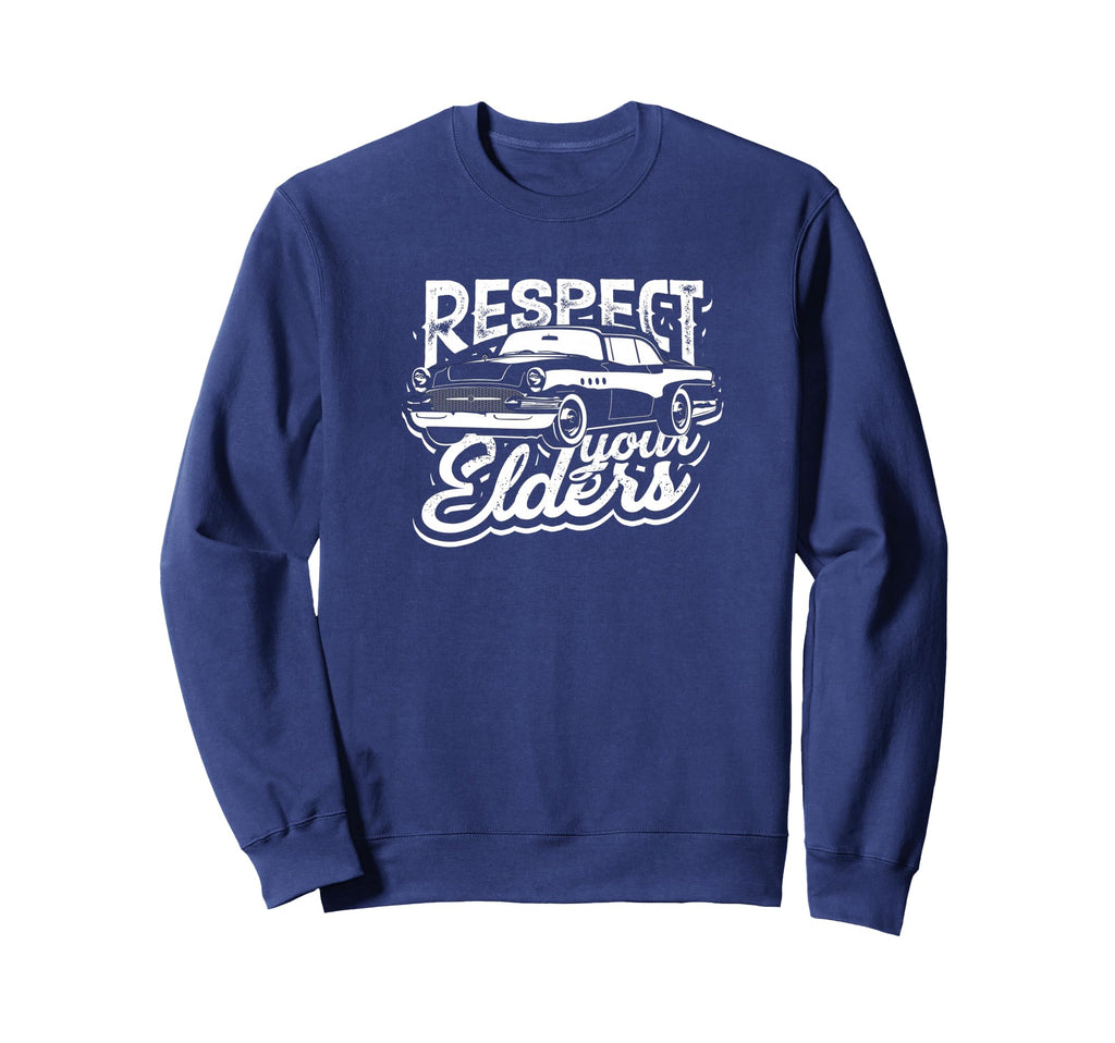 Respect Your Elders Drag Racing Sweatshirt - Fun Novelty Design for Adults - T-Shirt, Sweatshirt, Hoodie