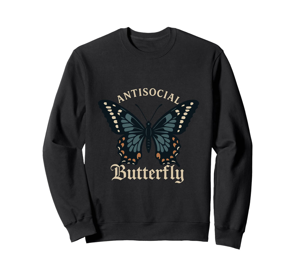 Antisocial Butterfly Fairycore Sweatshirt - Fun Novelty Design Unisex - T-Shirt, Sweatshirt, Hoodie