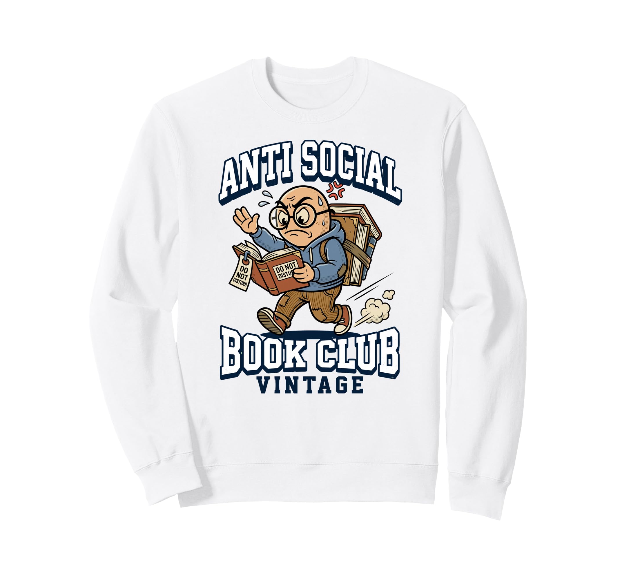 Anti Social Book Club Funny Do Not Sweatshirt - Custom Art Print Unisex - T-Shirt, Sweatshirt, Hoodie