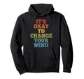 Self Acceptance Overthinker Indecisive T-Shirt - Trendy Graphic Unisex - T-Shirt, Sweatshirt, Hoodie