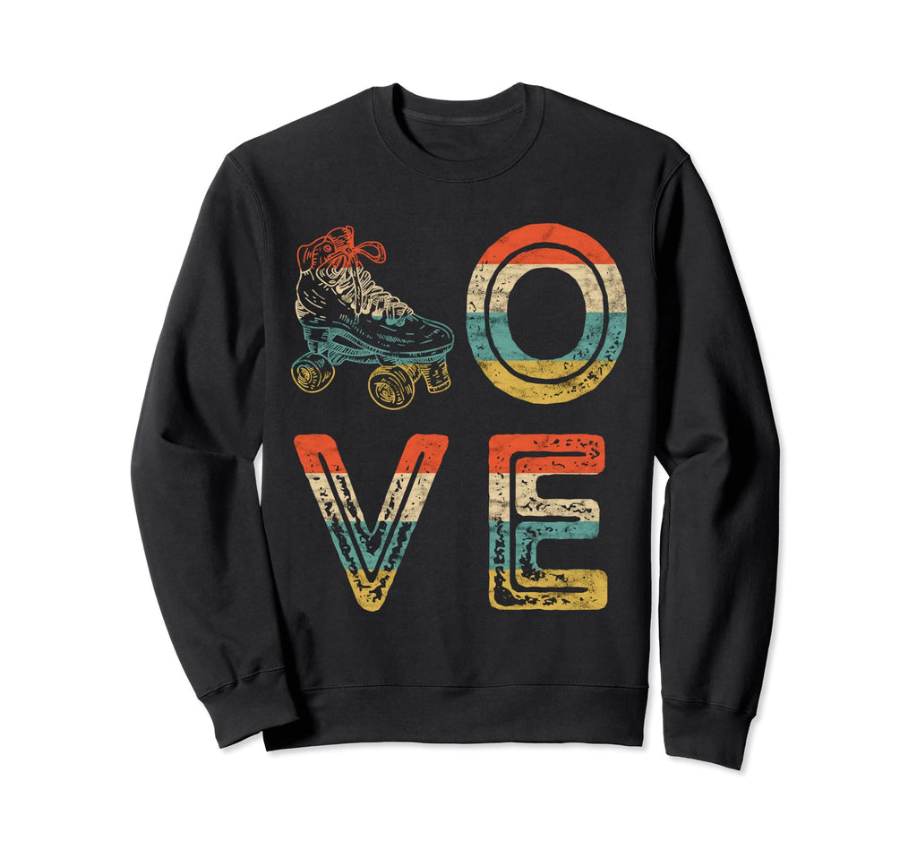 Roller Skates Love Roller Skating 70S Sweatshirt - Trendy Graphic Unisex - T-Shirt, Sweatshirt, Hoodie