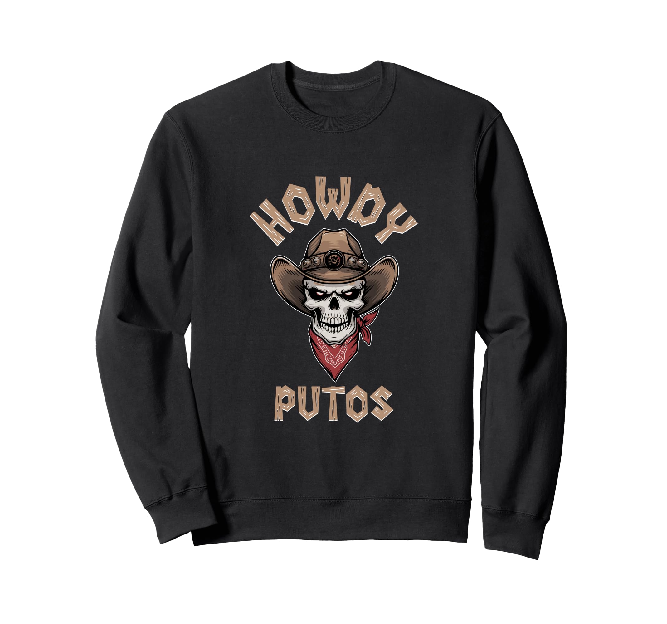 Howdy Putos Skull Cowboy Western Sweatshirt - Aesthetic Graphic Men Women - T-Shirt, Sweatshirt, Hoodie
