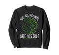 Not All Wounds Are Visible Mental Sweatshirt - Trendy Graphic Unisex - T-Shirt, Sweatshirt, Hoodie