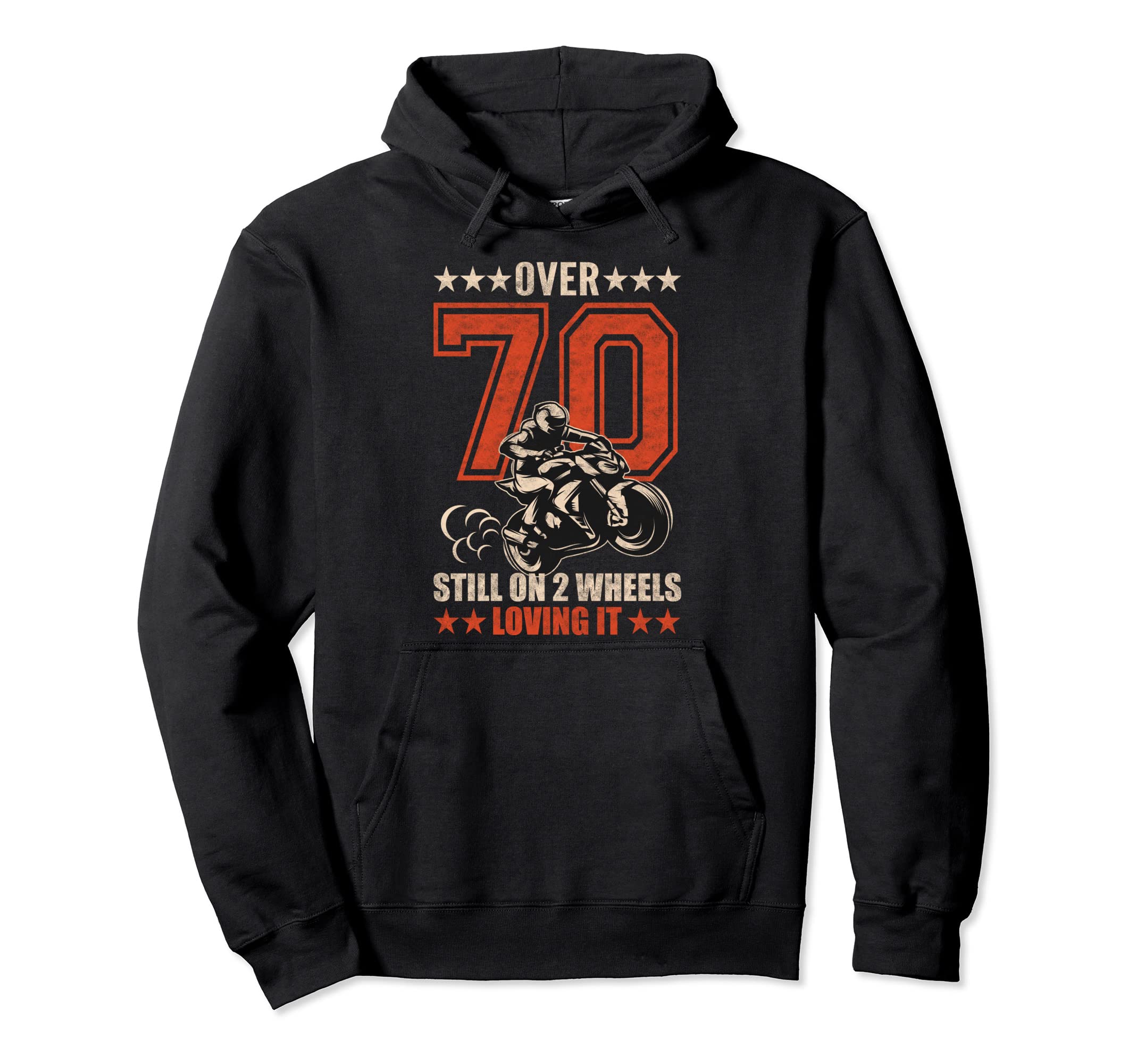 70 Year Old Motorcycle Enthusiast Sport Hoodie - Custom Art Print Unisex - T-Shirt, Sweatshirt, Hoodie