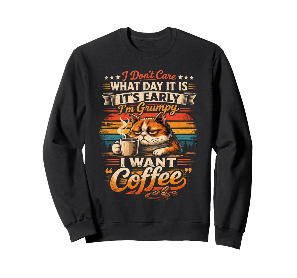 Grumpy I Want Coffee Sunset Funny Cat Sweatshirt - Unique Graphic Men Women - T-Shirt, Sweatshirt, Hoodie