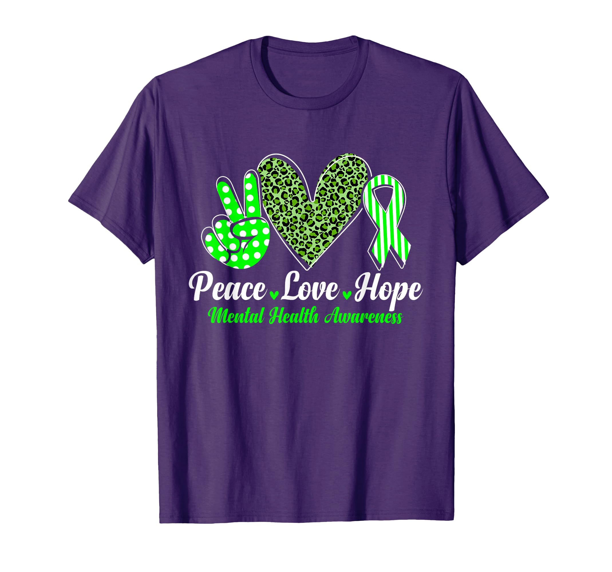 Green Ribbon Funny Peace Love Hope T-Shirt - Casual Everyday Wear Unisex - T-Shirt, Sweatshirt, Hoodie