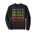 Word Distressed Wine Beer Alcohol Sweatshirt - Fun Novelty Design Unisex - T-Shirt, Sweatshirt, Hoodie
