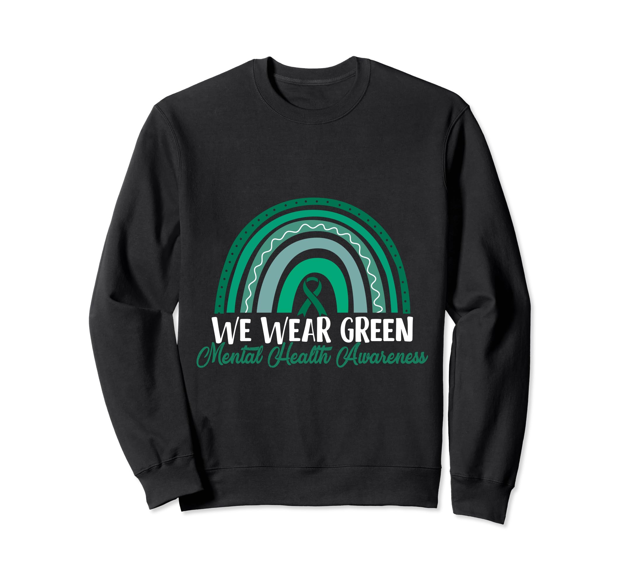 We Wer Rainbow And Ribbons Mental Sweatshirt - Aesthetic Graphic Unisex - T-Shirt, Sweatshirt, Hoodie