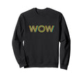 Funny Expression Wow Striped Sweatshirt - Aesthetic Graphic Unisex - T-Shirt, Sweatshirt, Hoodie