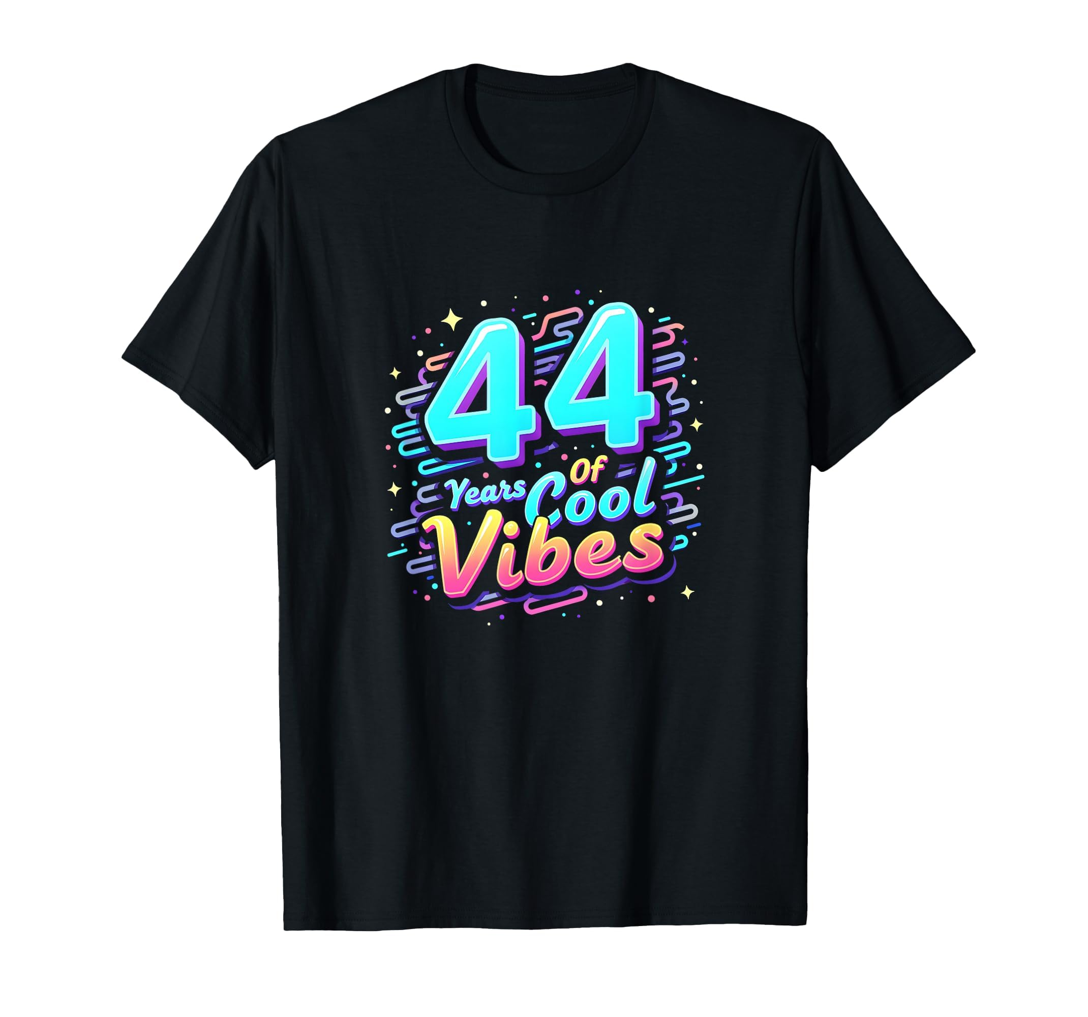 44 Years Vibes Birthday Gift Black T-Shirt - Unique Graphic Men Women - T-Shirt, Sweatshirt, Hoodie