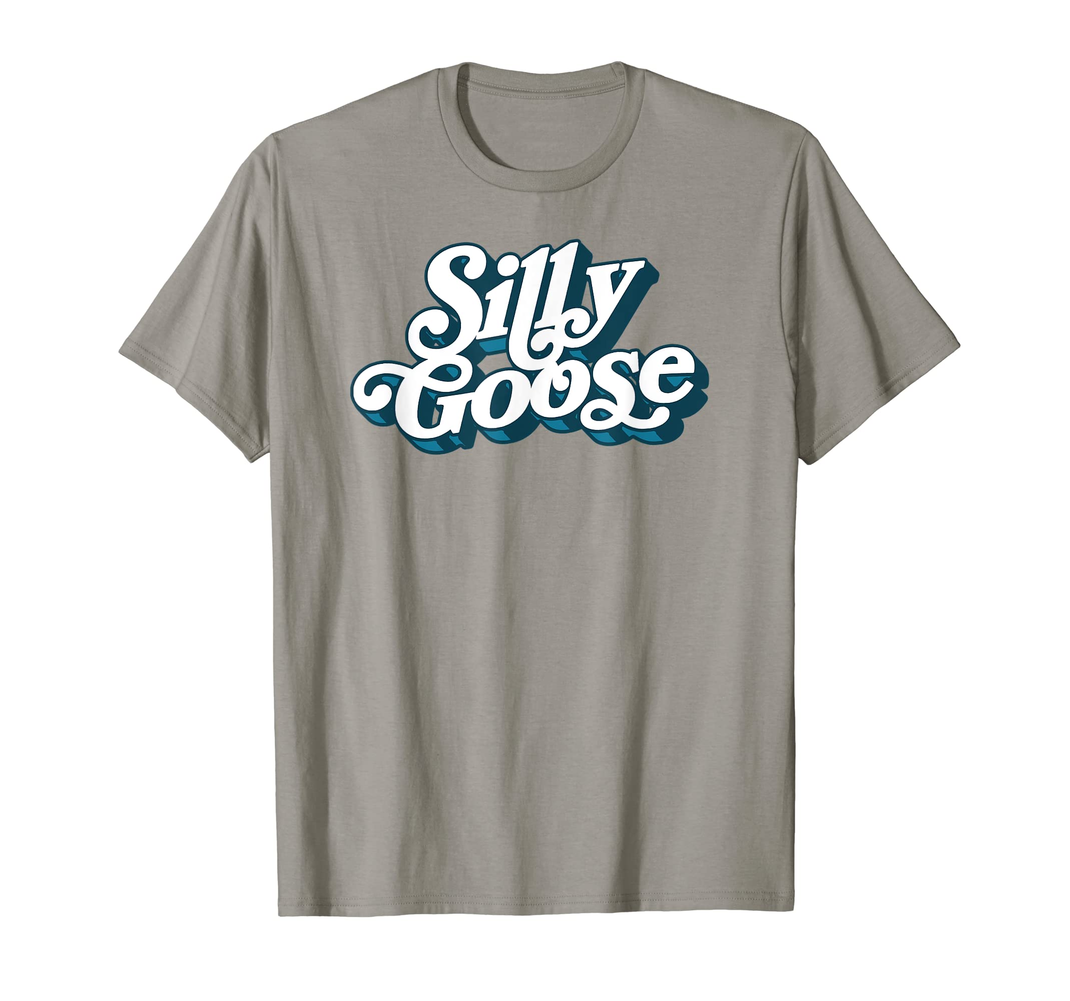 Silly Goose Funny Typography T-Shirt - Trendy Graphic for Adults - T-Shirt, Sweatshirt, Hoodie