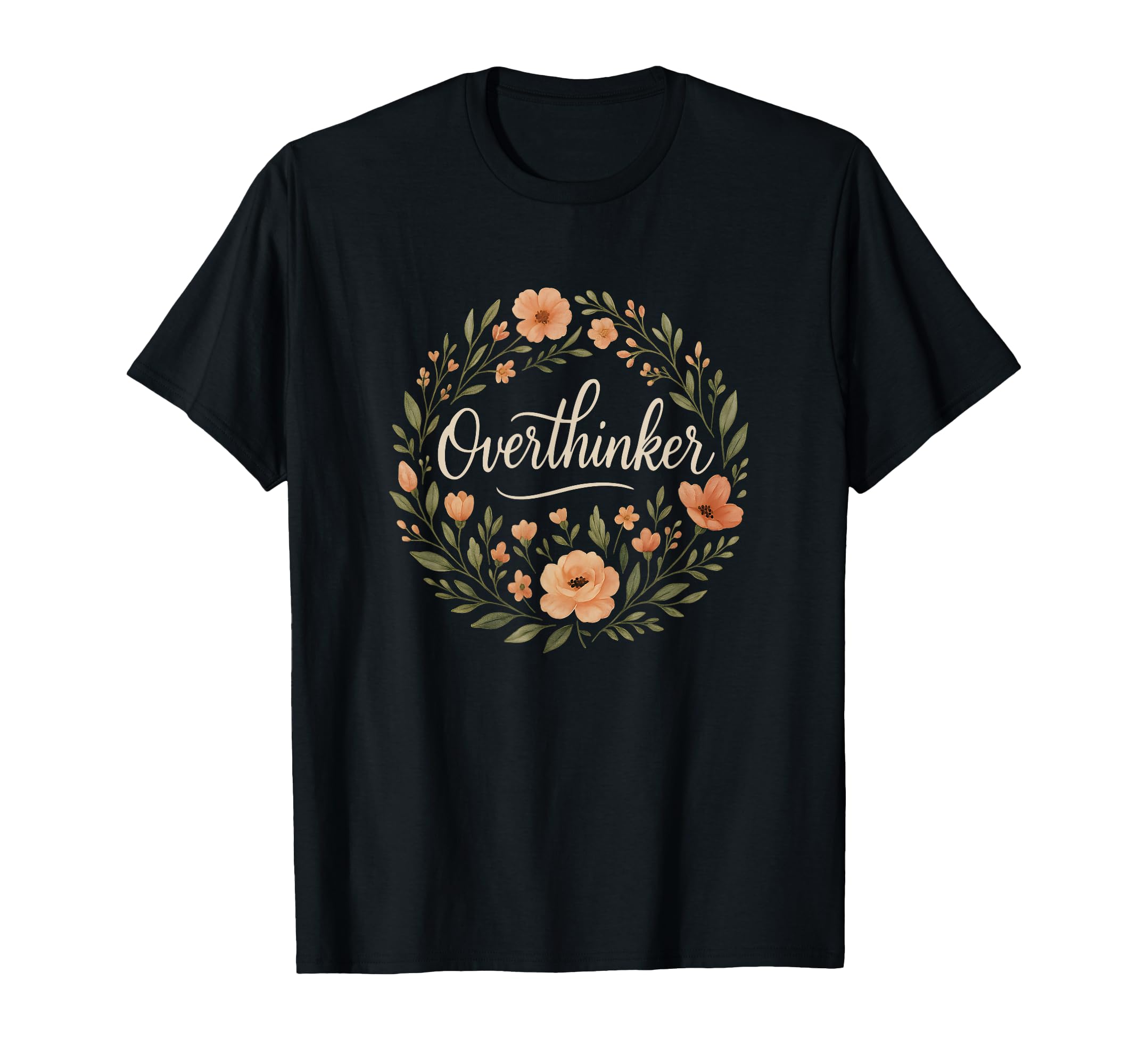 Overthinker Minimal Floral Anxiety T-Shirt - Novelty Apparel for Adults - T-Shirt, Sweatshirt, Hoodie