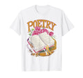 Poetry Distressed Typography T-Shirt - Casual Everyday Wear for Adults - T-Shirt, Sweatshirt, Hoodie
