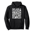 Mental Healthcare Therapist Mental Hoodie - Aesthetic Graphic Unisex - T-Shirt, Sweatshirt, Hoodie