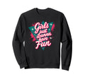 Just Wanna Have Fun Energy 80S Sweatshirt - Novelty Apparel Men Women - T-Shirt, Sweatshirt, Hoodie