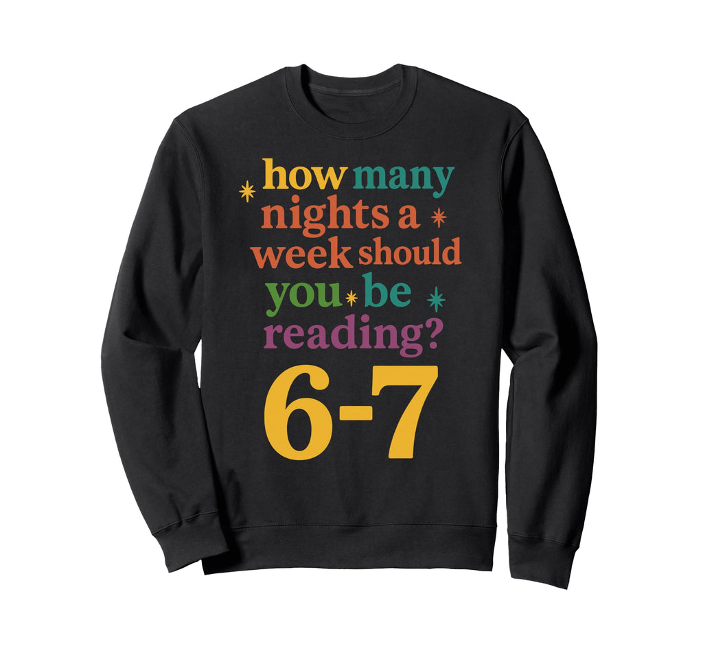 How Many Nights Should You Be Sweatshirt - Minimalist Print Men Women - T-Shirt, Sweatshirt, Hoodie