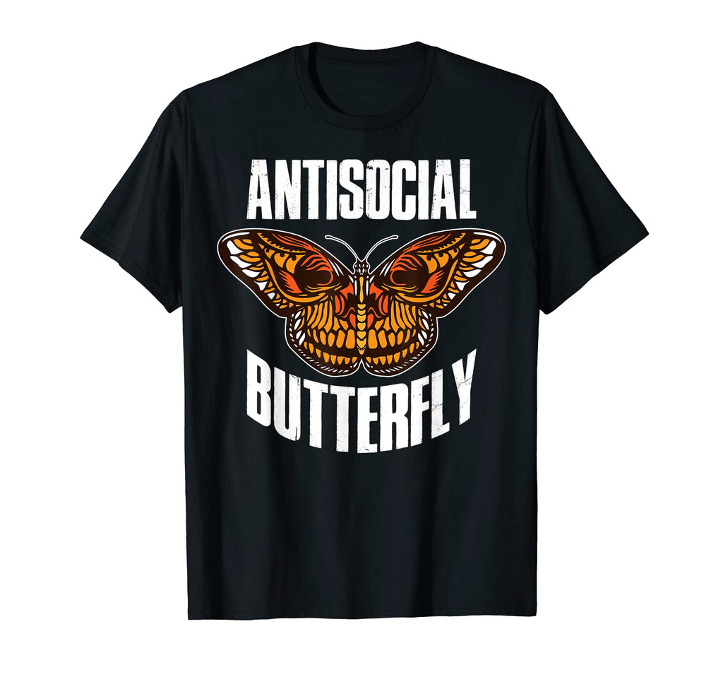 Antisocial Butterfly T-Shirt - Graphic Print Men Women - T-Shirt, Sweatshirt, Hoodie