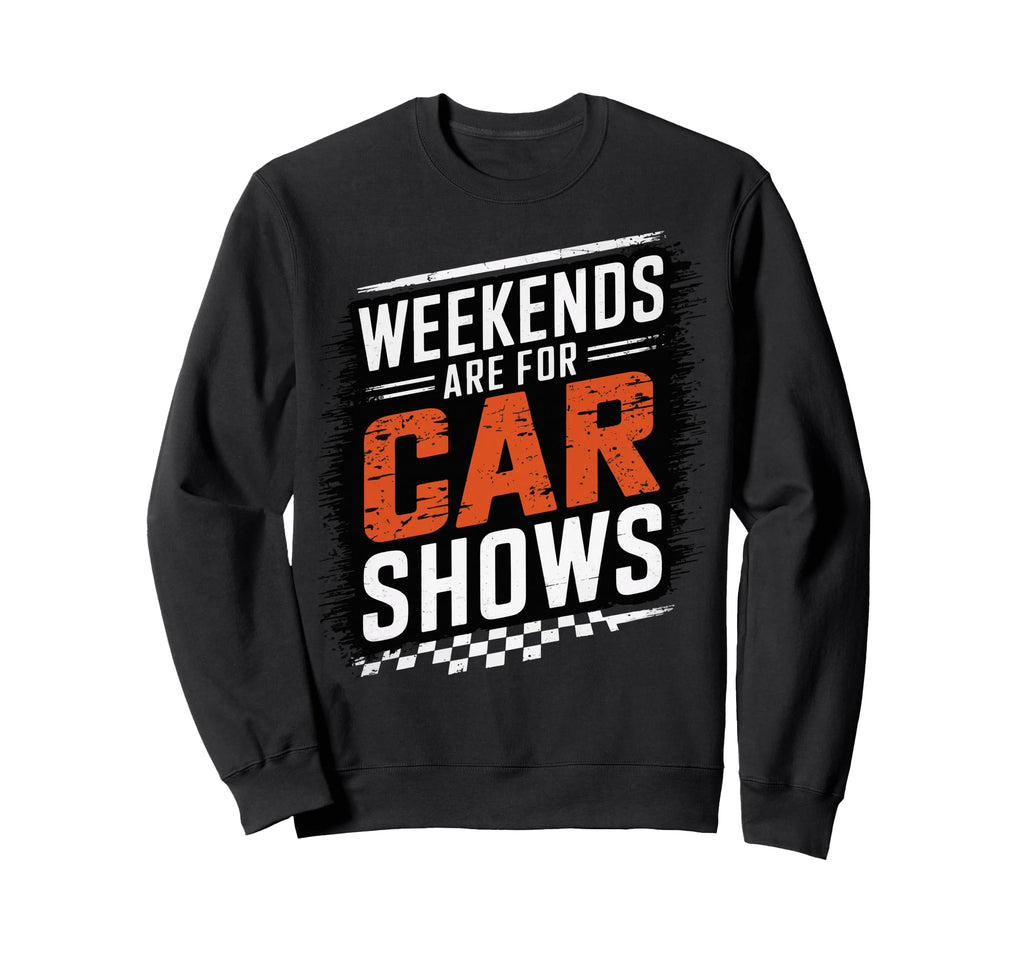 Car Show Auto Show Car Exhibition Car Guy Hoodie - Streetwear Style Unisex - T-Shirt, Sweatshirt, Hoodie