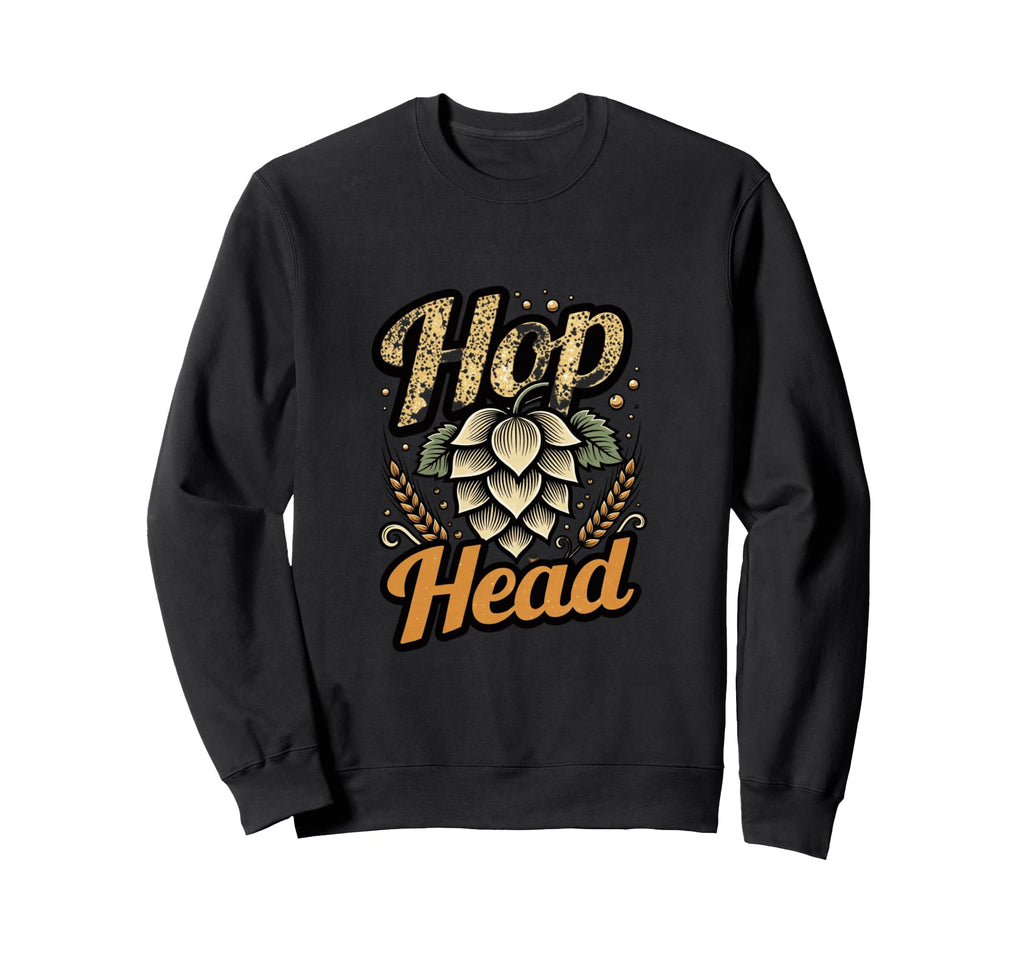 Hops Artisan Creative Lifestyle Sweatshirt - Fun Novelty Design Unisex - T-Shirt, Sweatshirt, Hoodie