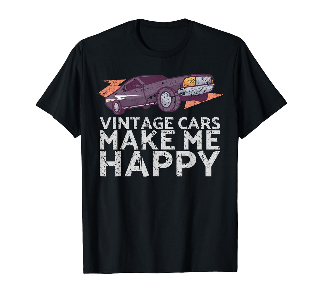 Cars Make Me Happy Car Fans T-Shirt - Graphic Print Unisex - T-Shirt, Sweatshirt, Hoodie