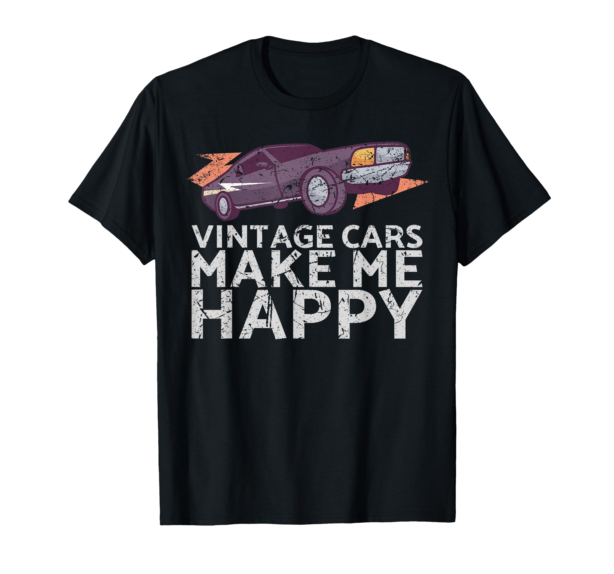 Cars Make Me Happy Car Fans T-Shirt - Graphic Print Unisex - T-Shirt, Sweatshirt, Hoodie