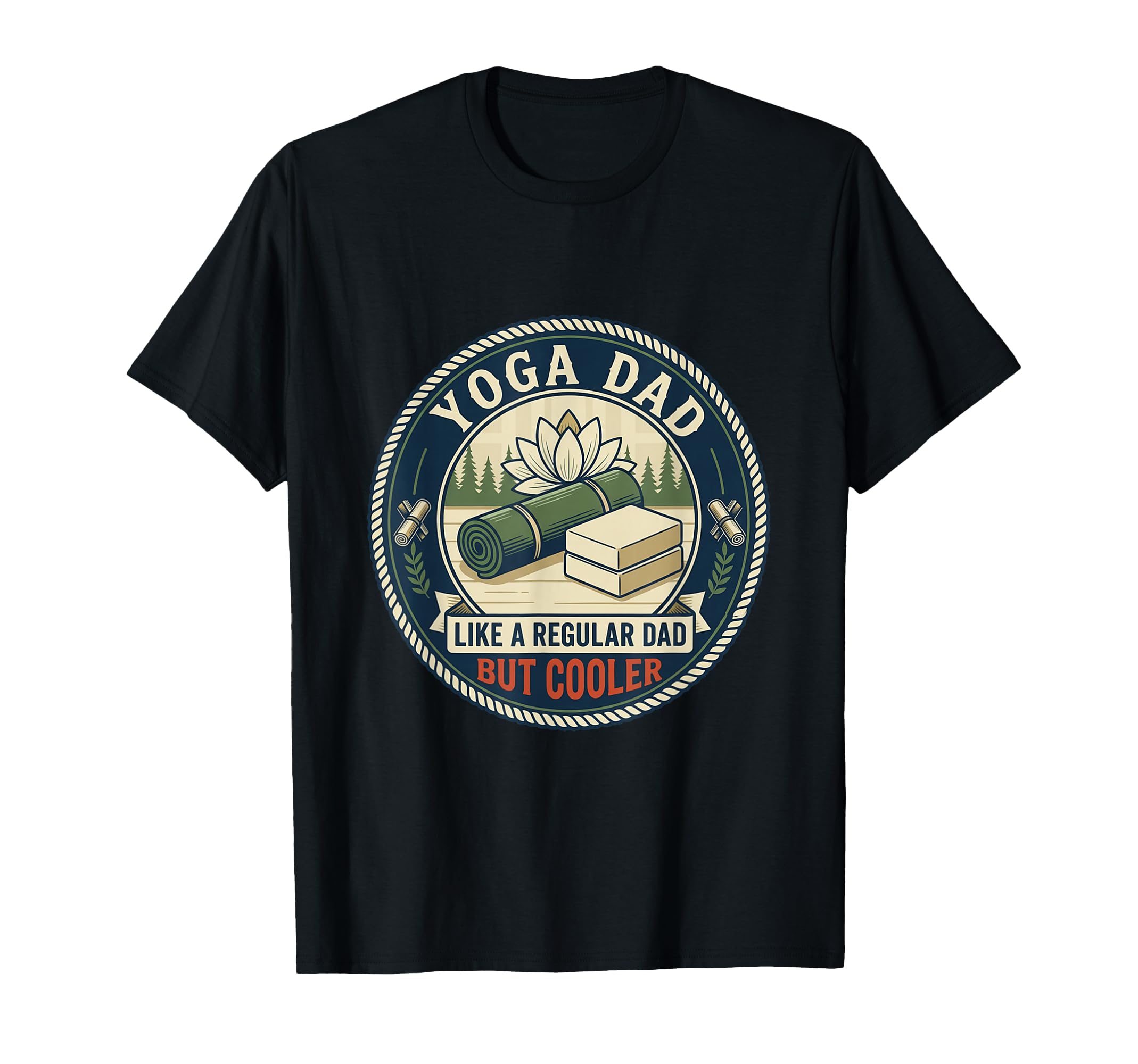 Yoga Dad Meditation Fitness Mindfulness T-Shirt - Unique Graphic Men Women - T-Shirt, Sweatshirt, Hoodie