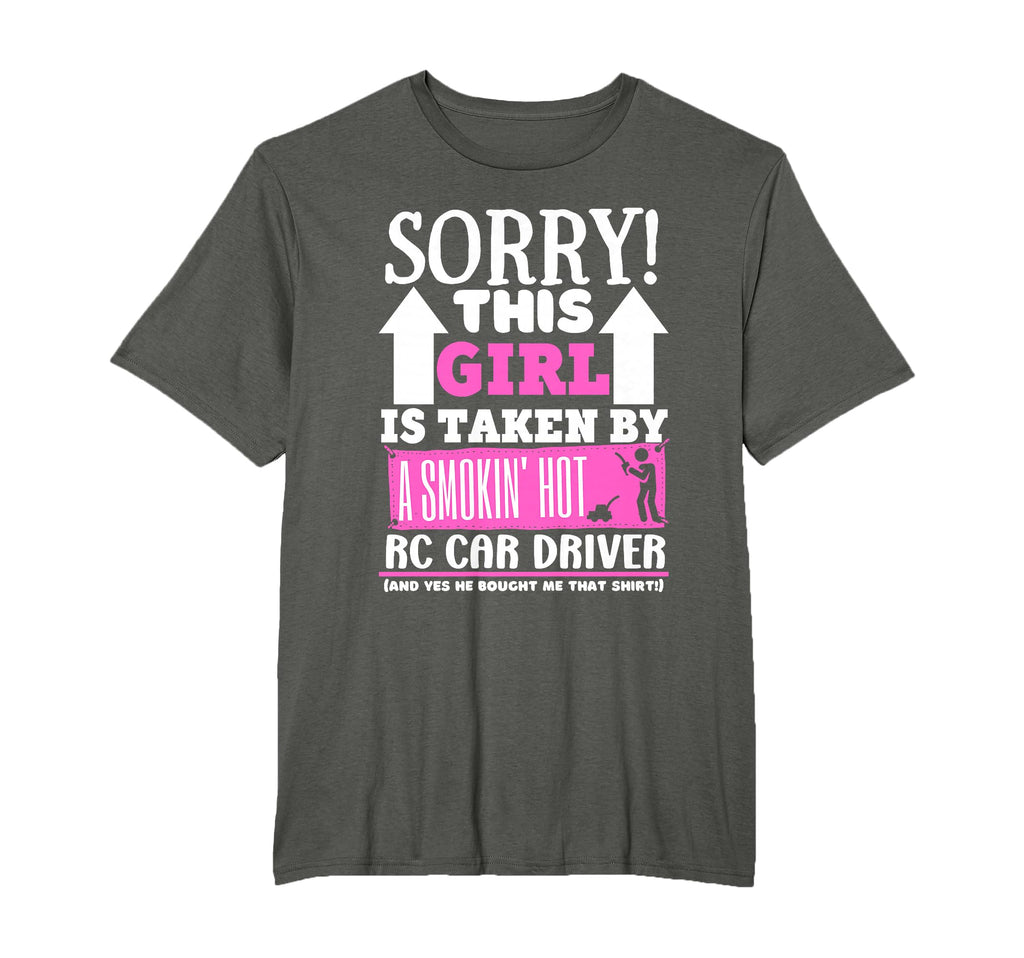 Sorry This Is Taken Rc Car Driver Wife Rc T-Shirt - Novelty Apparel Unisex - T-Shirt, Sweatshirt, Hoodie