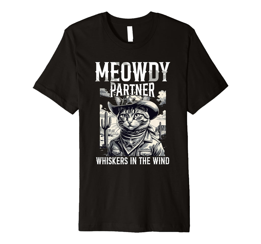 Meowdy Partner Whiskers Wind Cowboy T-Shirt - Minimalist Print for Adults - T-Shirt, Sweatshirt, Hoodie
