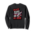Skate Hard Or Go Home Roller Skates Sweatshirt - Trendy Graphic Men Women - T-Shirt, Sweatshirt, Hoodie
