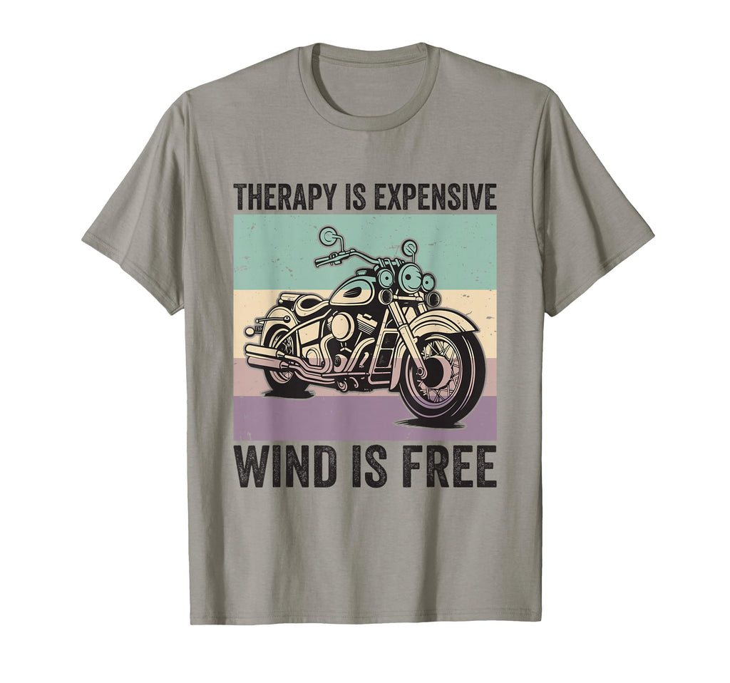 Herapy Is Expensive Wind Is Free Biker T-Shirt - Unique Graphic for Adults - T-Shirt, Sweatshirt, Hoodie
