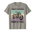 Herapy Is Expensive Wind Is Free Biker T-Shirt - Unique Graphic for Adults - T-Shirt, Sweatshirt, Hoodie