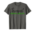 Funny Therapist Psychologist Mental T-Shirt - Graphic Print for Adults - T-Shirt, Sweatshirt, Hoodie